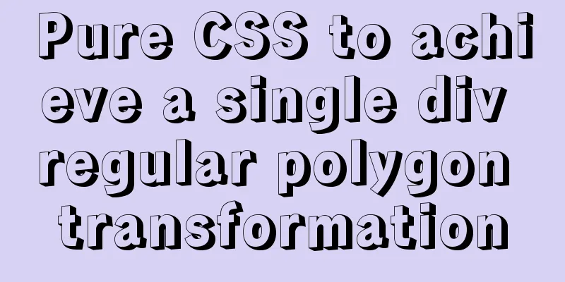 Pure CSS to achieve a single div regular polygon transformation