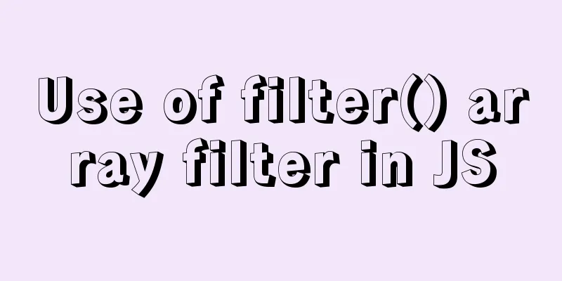 Use of filter() array filter in JS