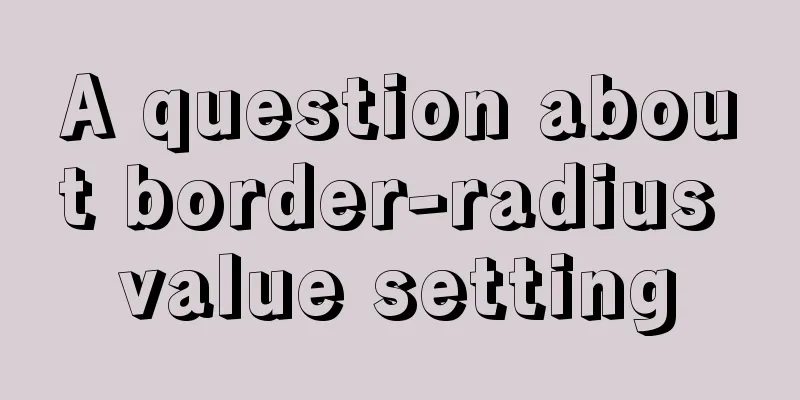 A question about border-radius value setting