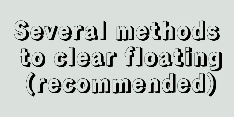 Several methods to clear floating (recommended)