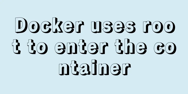 Docker uses root to enter the container