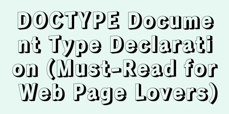 DOCTYPE Document Type Declaration (Must-Read for Web Page Lovers)