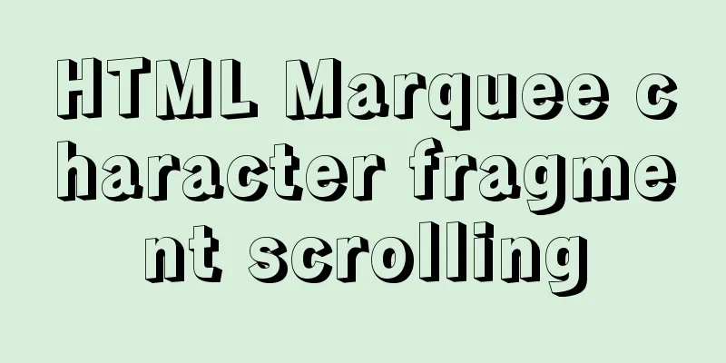 HTML Marquee character fragment scrolling