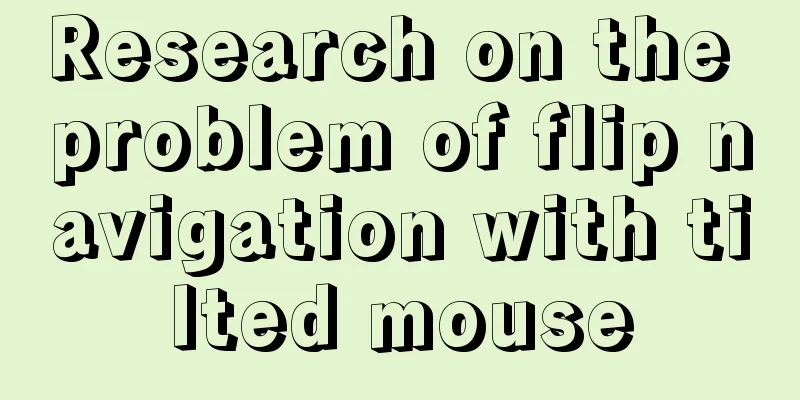 Research on the problem of flip navigation with tilted mouse