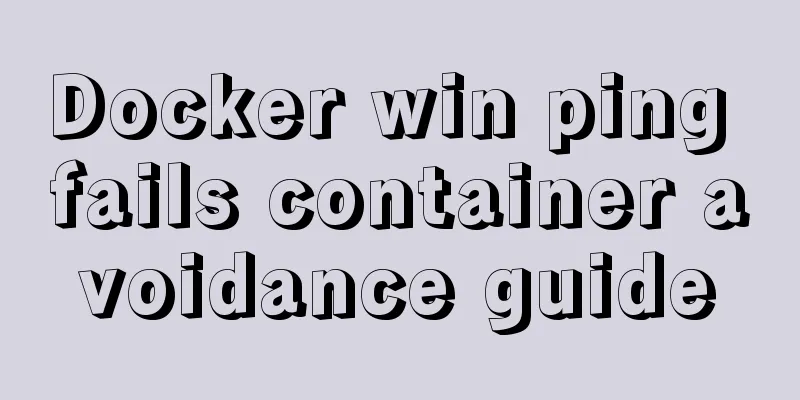 Docker win ping fails container avoidance guide