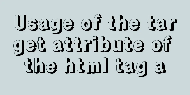 Usage of the target attribute of the html tag a