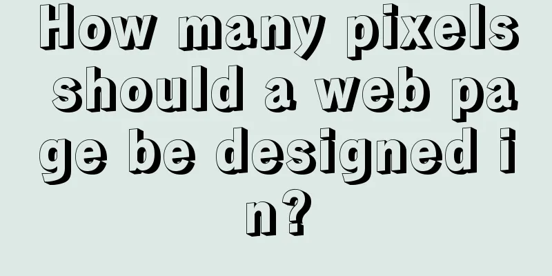 How many pixels should a web page be designed in?