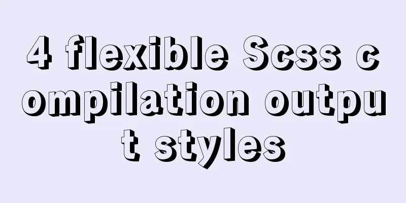 4 flexible Scss compilation output styles