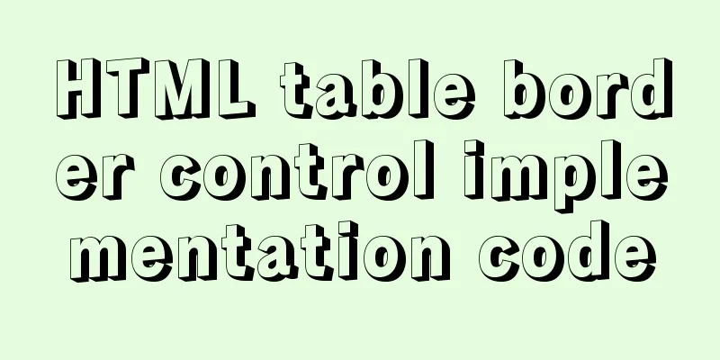 HTML table border control implementation code