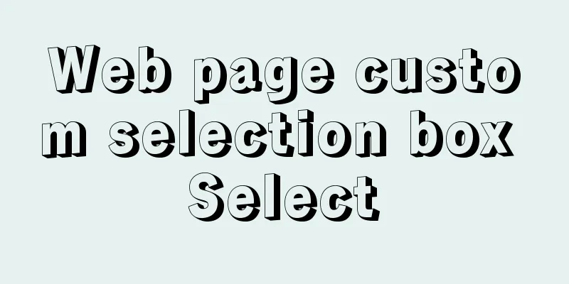 Web page custom selection box Select