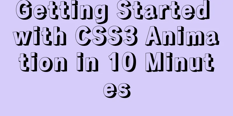 Getting Started with CSS3 Animation in 10 Minutes