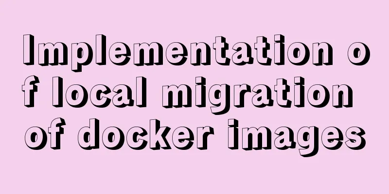 Implementation of local migration of docker images
