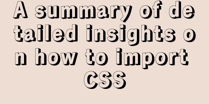 A summary of detailed insights on how to import CSS