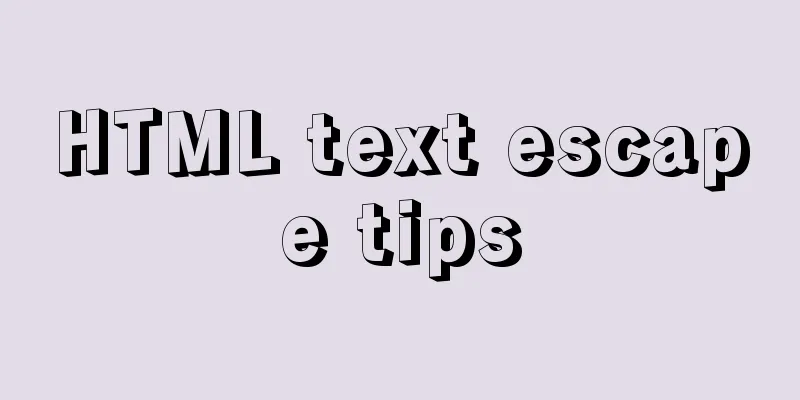 HTML text escape tips