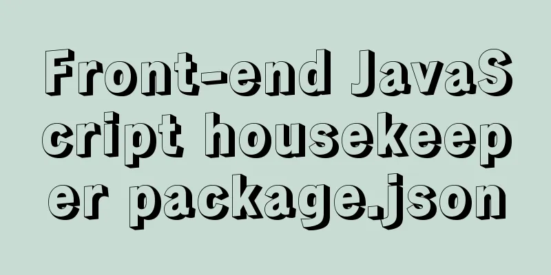 Front-end JavaScript housekeeper package.json