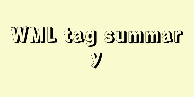 WML tag summary