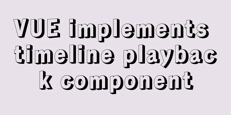 VUE implements timeline playback component