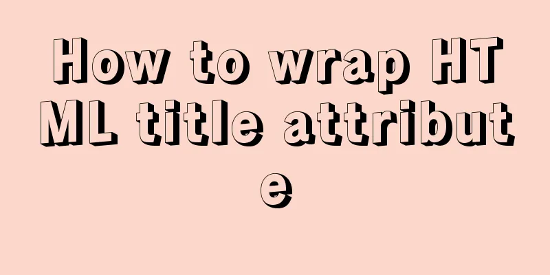 How to wrap HTML title attribute