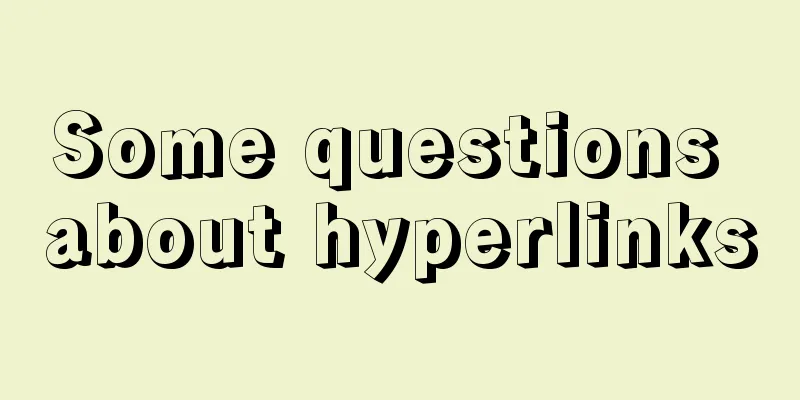 Some questions about hyperlinks