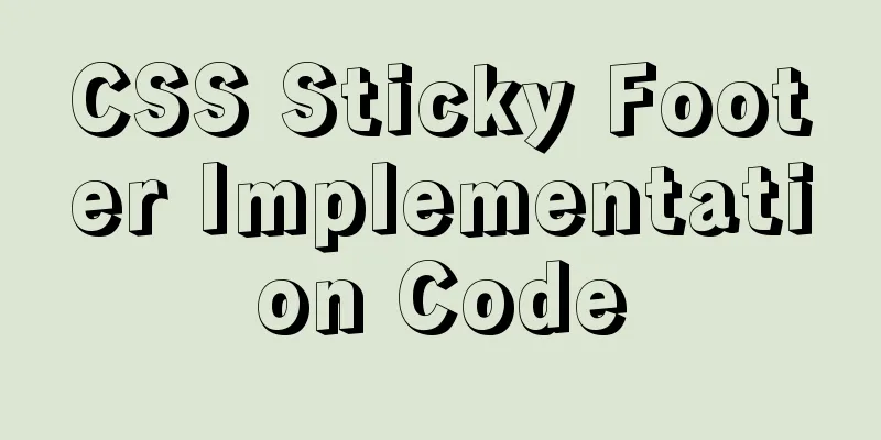 CSS Sticky Footer Implementation Code