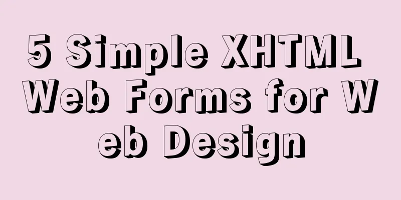 5 Simple XHTML Web Forms for Web Design