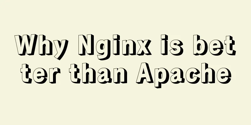Why Nginx is better than Apache