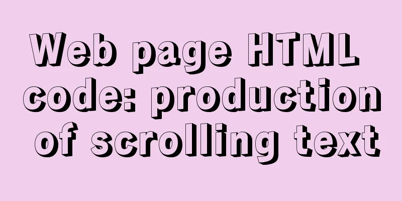 Web page HTML code: production of scrolling text