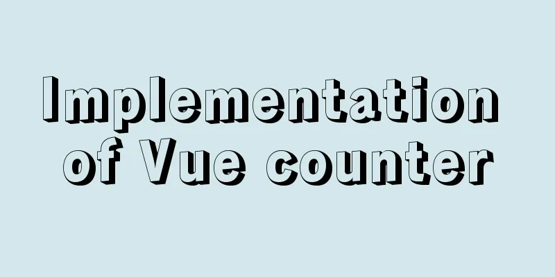 Implementation of Vue counter