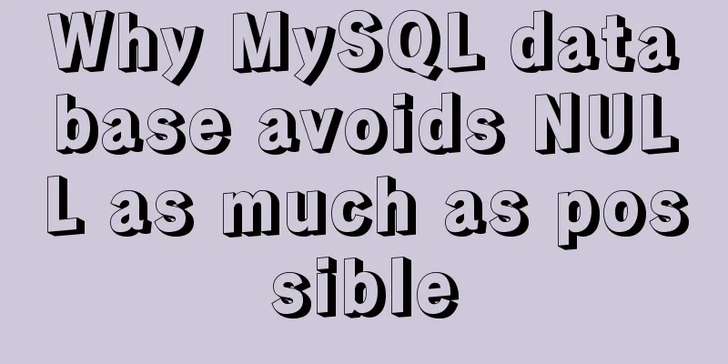 Why MySQL database avoids NULL as much as possible