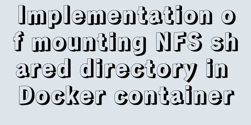 Implementation of mounting NFS shared directory in Docker container