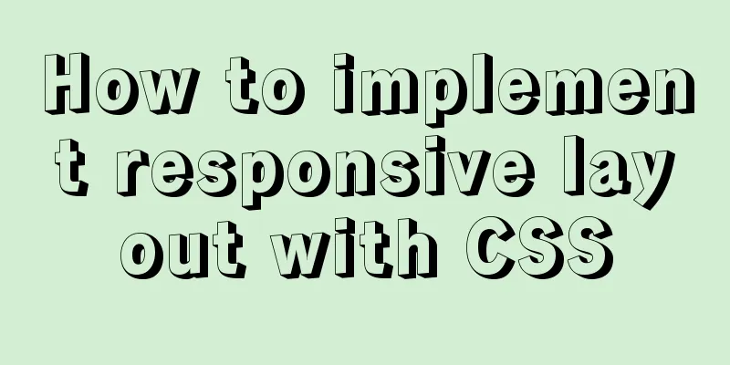 How to implement responsive layout with CSS