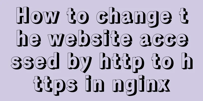 How to change the website accessed by http to https in nginx