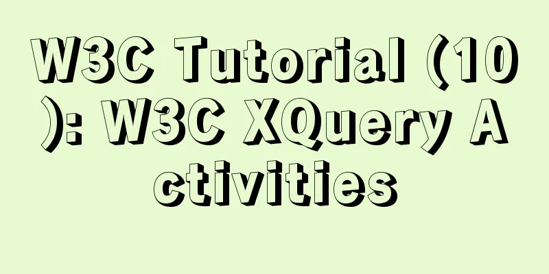 W3C Tutorial (10): W3C XQuery Activities