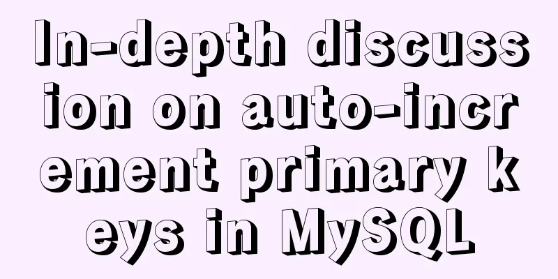 In-depth discussion on auto-increment primary keys in MySQL