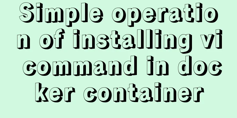 Simple operation of installing vi command in docker container