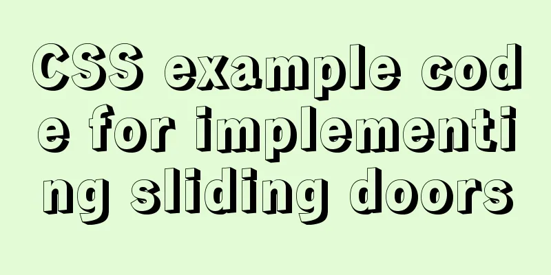 CSS example code for implementing sliding doors