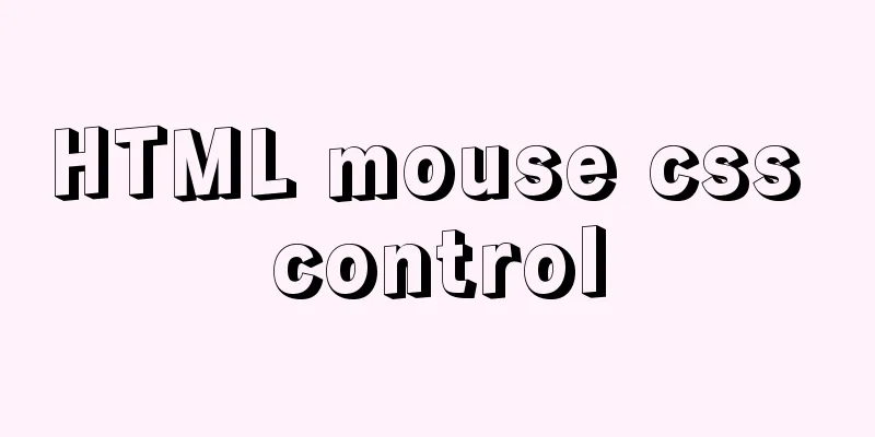 HTML mouse css control