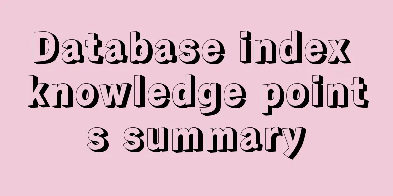 Database index knowledge points summary