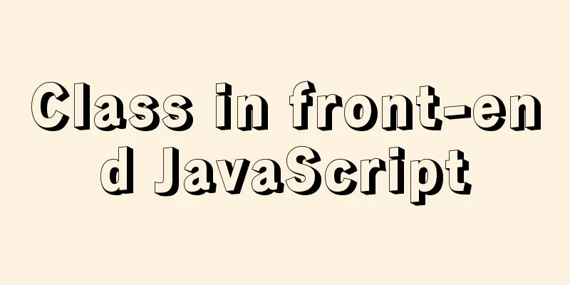 Class in front-end JavaScript