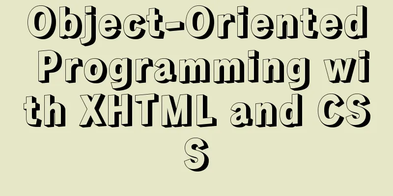 Object-Oriented Programming with XHTML and CSS