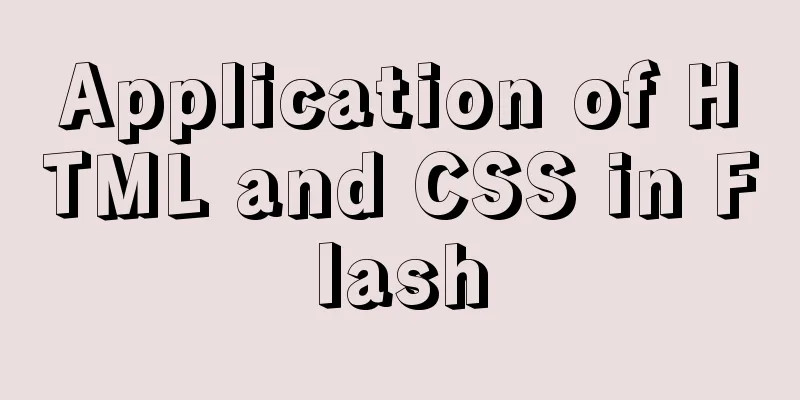 Application of HTML and CSS in Flash