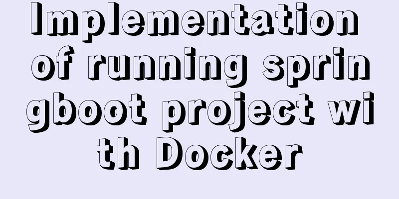 Implementation of running springboot project with Docker