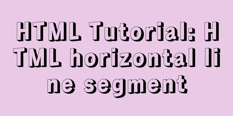 HTML Tutorial: HTML horizontal line segment