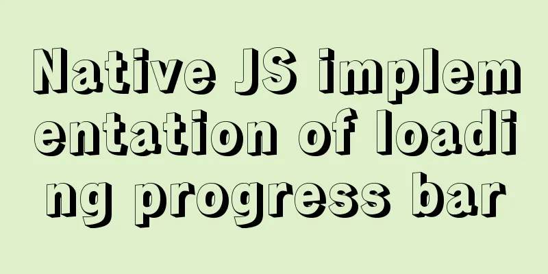 Native JS implementation of loading progress bar