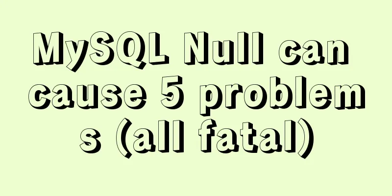 MySQL Null can cause 5 problems (all fatal)