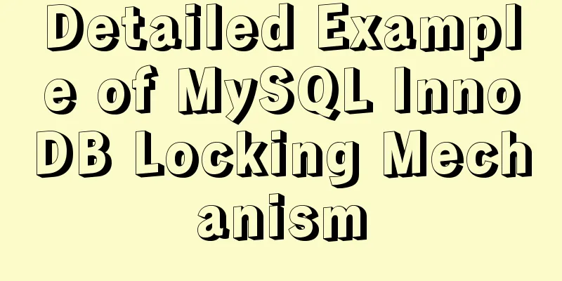Detailed Example of MySQL InnoDB Locking Mechanism