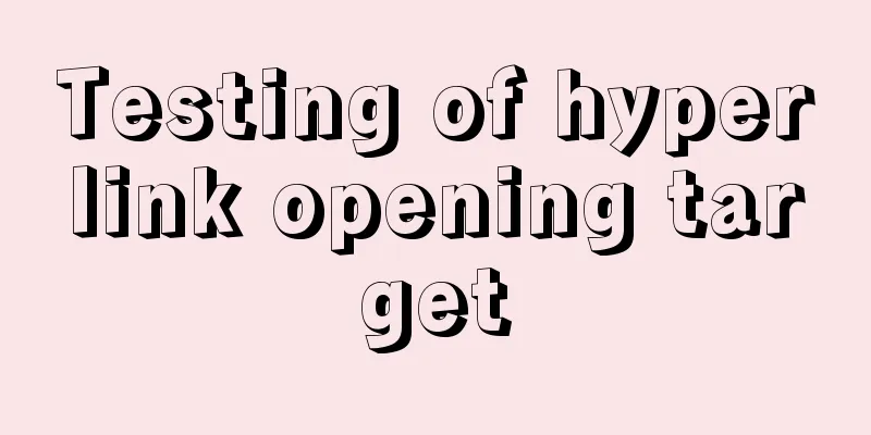 Testing of hyperlink opening target