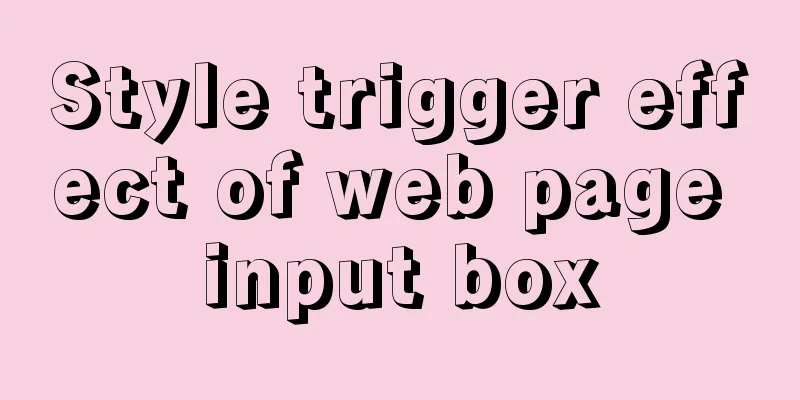 Style trigger effect of web page input box