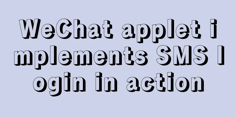 WeChat applet implements SMS login in action