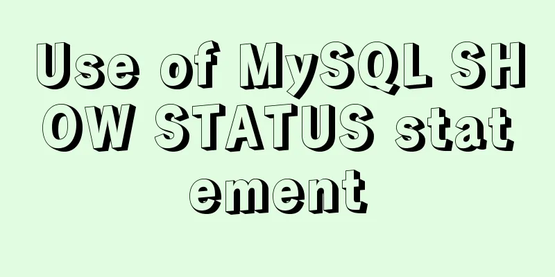 Use of MySQL SHOW STATUS statement